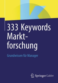 Immagine di copertina: 333 Keywords Marktforschung 9783658035402