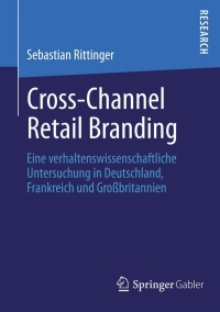 Titelbild: Cross-Channel Retail Branding 9783658036096