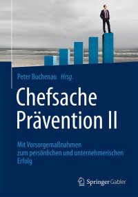 Cover image: Chefsache Prävention II 9783658036133