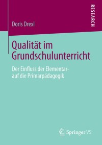 صورة الغلاف: Qualität im Grundschulunterricht 9783658036652