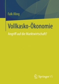 Imagen de portada: Vollkasko-Ökonomie 9783658036676