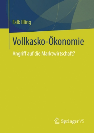 Cover image: Vollkasko-Ökonomie 9783658036676