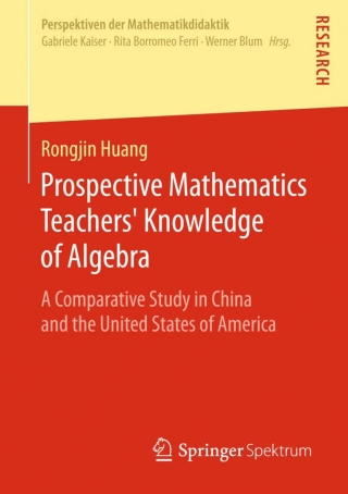Immagine di copertina: Prospective Mathematics Teachers’ Knowledge of Algebra 9783658036713
