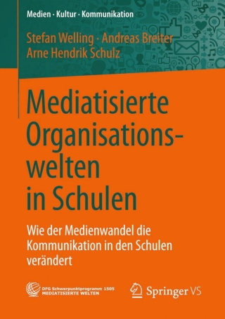 Omslagafbeelding: Mediatisierte Organisationswelten in Schulen 9783658036768