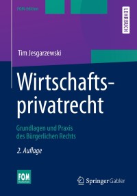 Cover image: Wirtschaftsprivatrecht 2nd edition 9783658037055