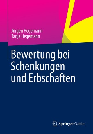 Cover image: Bewertung bei Schenkungen und Erbschaften 9783658037116