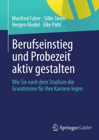 Immagine di copertina: Berufseinstieg und Probezeit aktiv gestalten 9783658037413