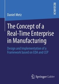 Omslagafbeelding: The Concept of a Real-Time Enterprise in Manufacturing 9783658037499