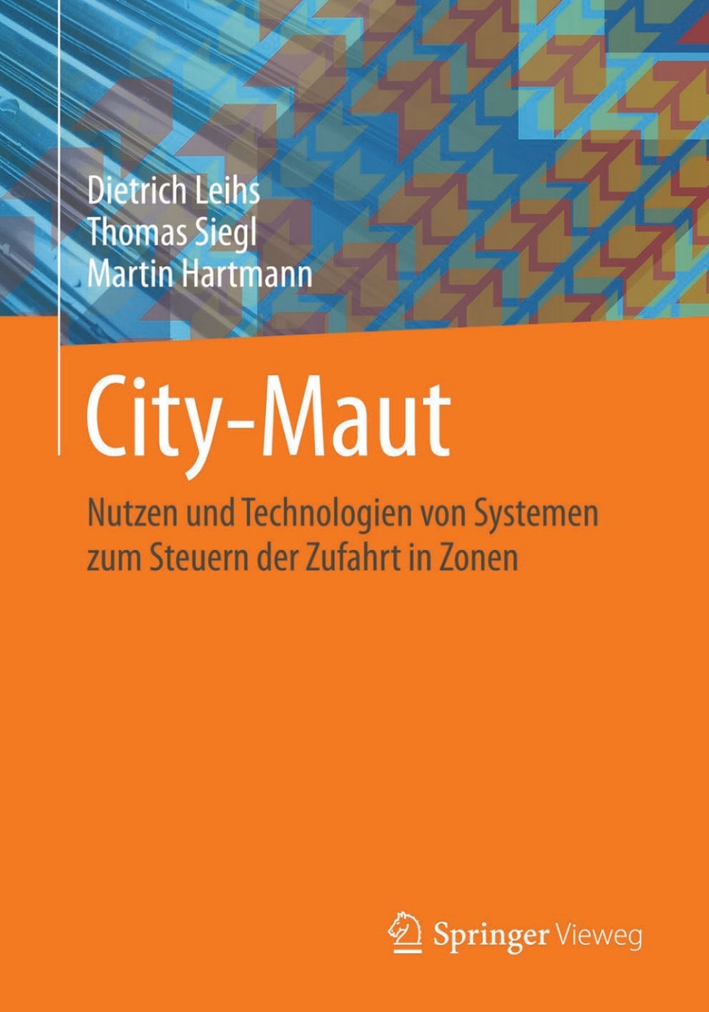 City-Maut Nutzen und Technologien von Systemen zum Steuern der Zufahrt in Zonen
