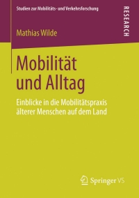 Cover image: Mobilität und Alltag 9783658038182