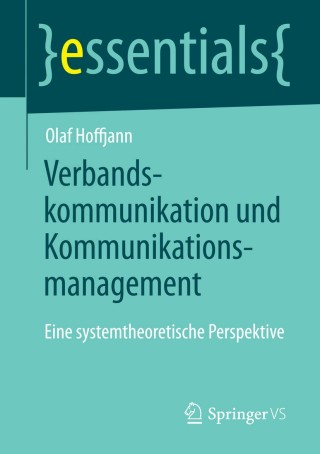 صورة الغلاف: Verbandskommunikation und Kommunikationsmanagement 9783658038601