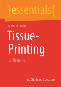 Cover image: Tissue-Printing 9783658038663