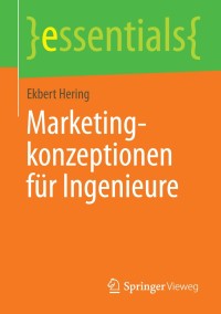 Immagine di copertina: Marketingkonzeptionen für Ingenieure 9783658039103