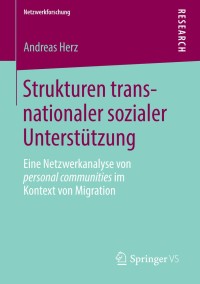 Cover image: Strukturen transnationaler sozialer Unterstützung 9783658039851