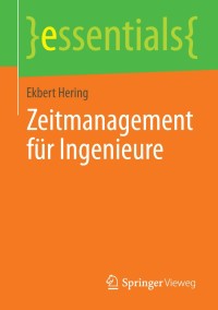 Omslagafbeelding: Zeitmanagement für Ingenieure 9783658039998