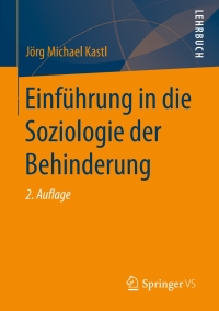 Omslagafbeelding: Einführung in die Soziologie der Behinderung 2nd edition 9783658040529