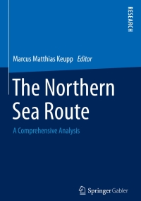 表紙画像: The Northern Sea Route 9783658040802