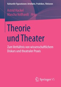 Cover image: Theorie und Theater 9783658041014