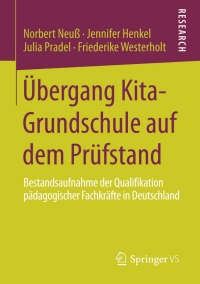 Cover image: Übergang Kita-Grundschule auf dem Prüfstand 9783658041052