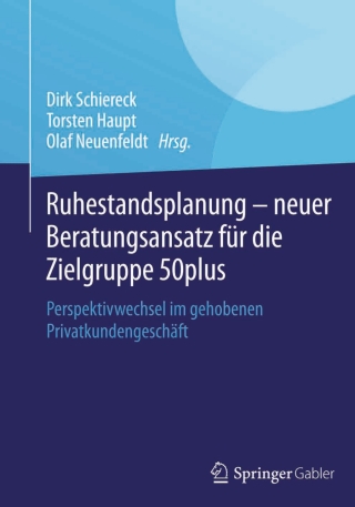 Cover image: Ruhestandsplanung - neuer Beratungsansatz für die Zielgruppe 50plus 9783658041113