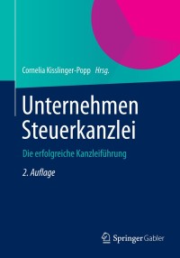 Cover image: Unternehmen Steuerkanzlei 2nd edition 9783658041175