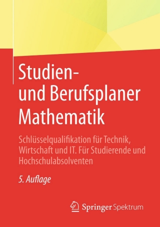 Cover image: Studien- und Berufsplaner Mathematik 5th edition 9783658041281