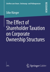 Cover image: The Effect of Shareholder Taxation on Corporate Ownership Structures 9783658041304