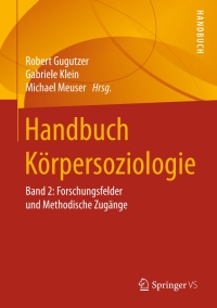 Immagine di copertina: Handbuch Körpersoziologie 9783658041373