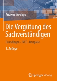 Cover image: Die Vergütung des Sachverständigen 3rd edition 9783658041496