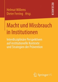 Cover image: Macht und Missbrauch in Institutionen 9783658042967