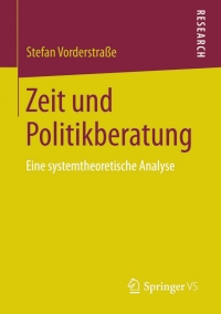 صورة الغلاف: Zeit und Politikberatung 9783658043063