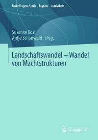 Imagen de portada: Landschaftswandel - Wandel von Machtstrukturen 9783658043292