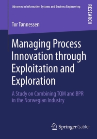 Titelbild: Managing Process Innovation through Exploitation and Exploration 9783658044022