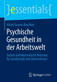 Cover image: Psychische Gesundheit in der Arbeitswelt 9783658044152