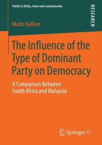 Imagen de portada: The Influence of the Type of Dominant Party on Democracy 9783658044374