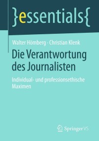 Imagen de portada: Die Verantwortung des Journalisten 9783658044688