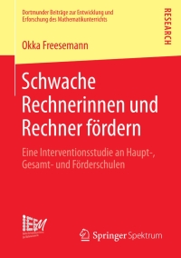 表紙画像: Schwache Rechnerinnen und Rechner fördern 9783658044701