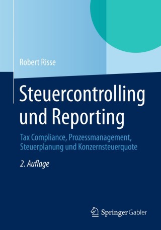 Cover image: Steuercontrolling und Reporting 2nd edition 9783658044930