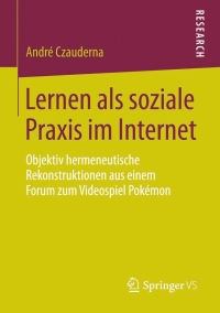 Imagen de portada: Lernen als soziale Praxis im Internet 9783658046606