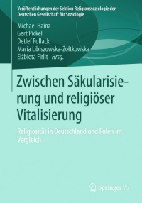 表紙画像: Zwischen Säkularisierung und religiöser Vitalisierung 9783658046620