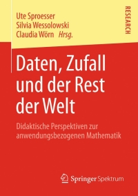 صورة الغلاف: Daten, Zufall und der Rest der Welt 9783658046682