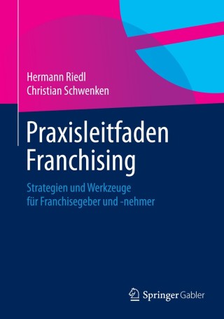 Cover image: Praxisleitfaden Franchising 9783658046965