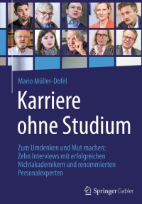 Cover image: Karriere ohne Studium 9783658047795