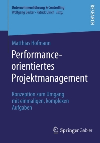 Cover image: Performance-orientiertes Projektmanagement 9783658047986