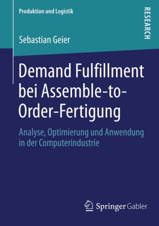 Cover image: Demand Fulfillment bei Assemble-to-Order-Fertigung 9783658048785