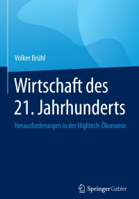 Imagen de portada: Wirtschaft des 21. Jahrhunderts 9783658048822