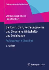 Cover image: Bankwirtschaft, Rechnungswesen und Steuerung, Wirtschafts- und Sozialkunde 3rd edition 9783658048846