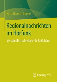 Cover image: Regionalnachrichten im Hörfunk 9783658048921