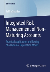 Cover image: Integrated Risk Management of Non-Maturing Accounts 9783658049027