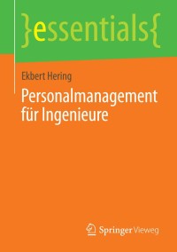 صورة الغلاف: Personalmanagement für Ingenieure 9783658049072